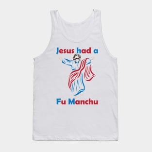 Jesus Had a Fu Manchu 3 Tank Top